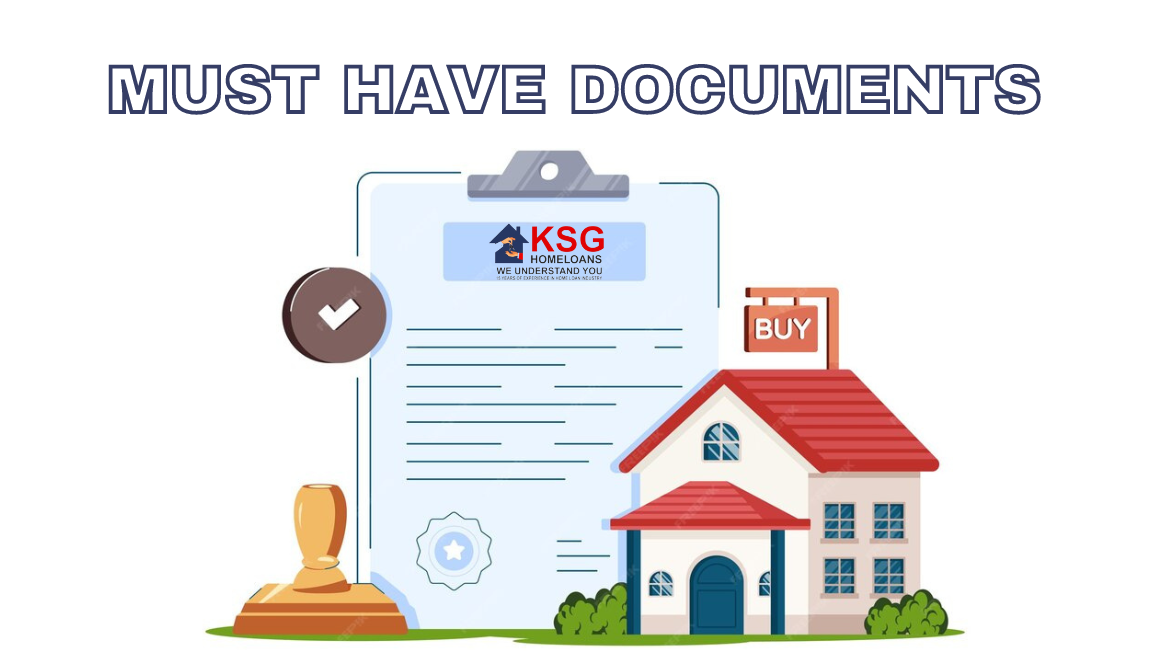 must have document for home loan